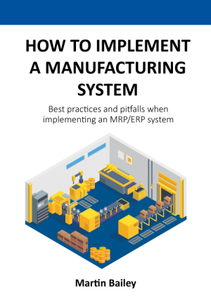 Considerations When Implementing A Manufacturing Software System ...