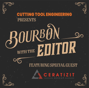 Bourbon With The Editor Featuring Special Guest CERATIZIT