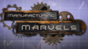 AMEC featured on Manufacturing Marvels