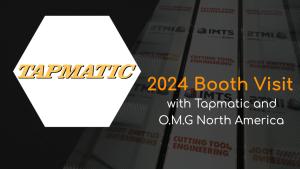 Tapmatic IMTS 2024 Booth Visit