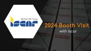 Iscar IMTS 2024 Booth Visit