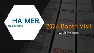 Haimer IMTS 2024 Booth Visit