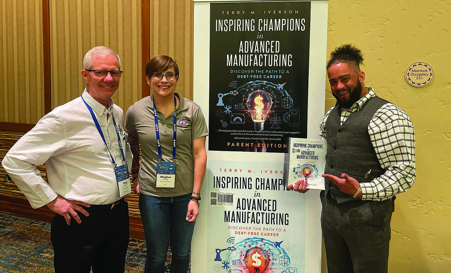 CHAMPIONNow! Founder Terry Iverson (left) poses with Meaghan Ziemba, host of the Mavens of Manufacturing podcast, and Drew Crowe, founder of the New American Manufacturing Renaissance.