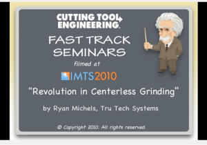 Revolution in Centerless Grinding