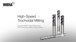 WIDIA demos high-speed trochoidal milling